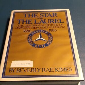 The Star and The Laurel Book Mercedes Benz 1886-1986